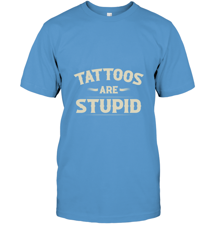 Tattoos Are Stupid