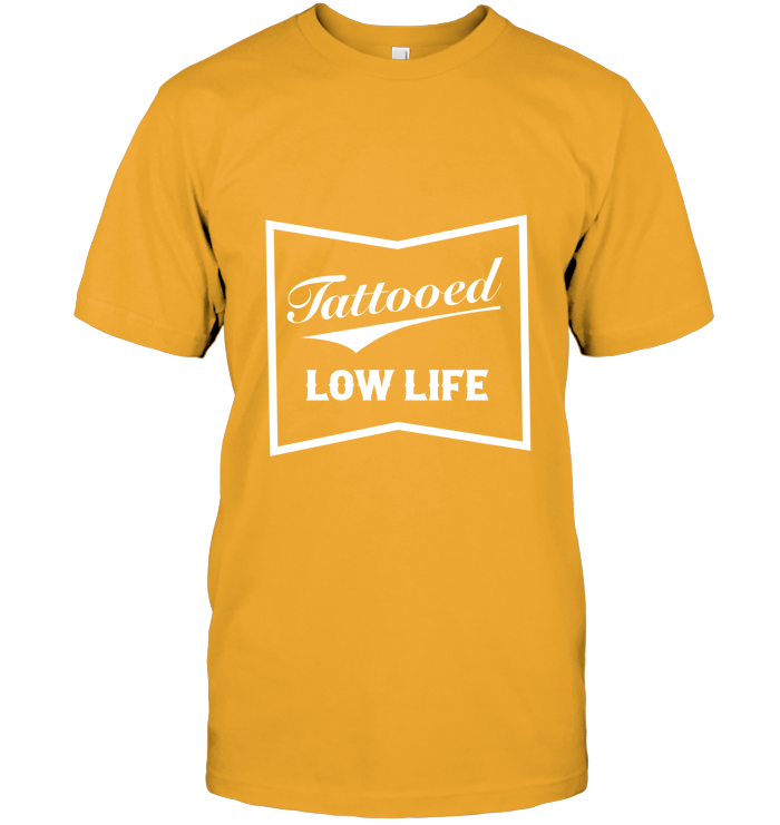 Tattooed Low Life