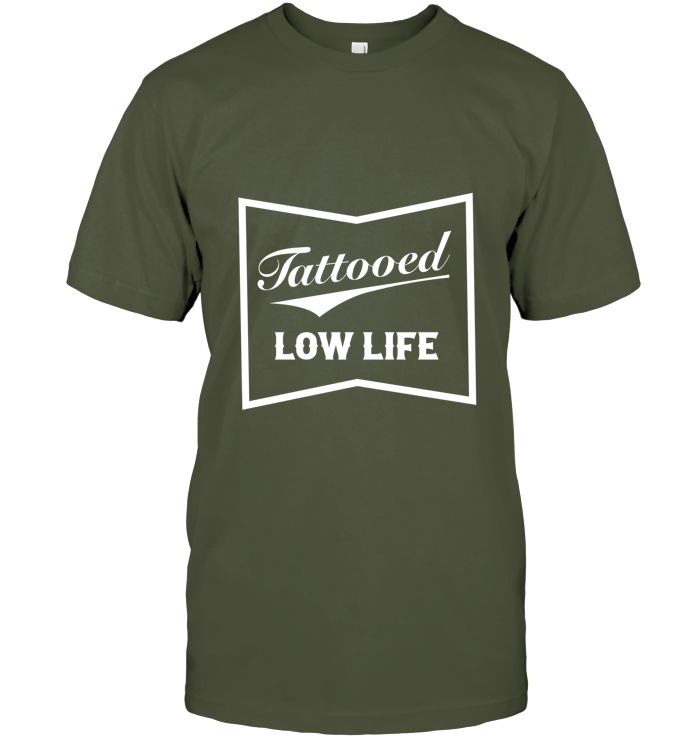 Tattooed Low Life