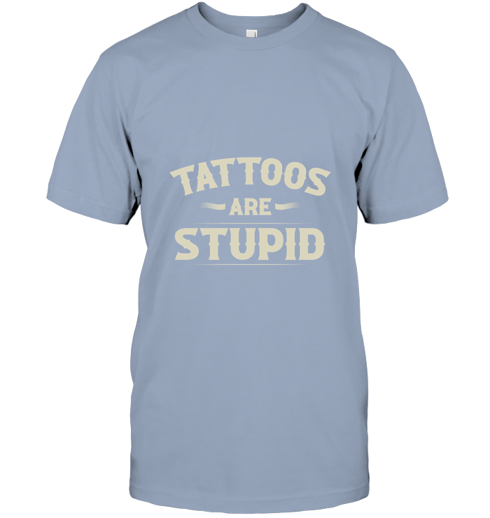 Tattoos Are Stupid