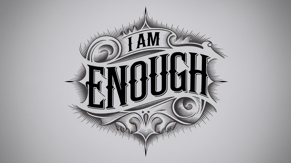 I Am Enough tattoo design